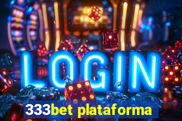 333bet plataforma